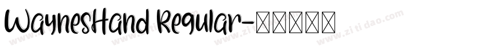WaynesHand Regular字体转换